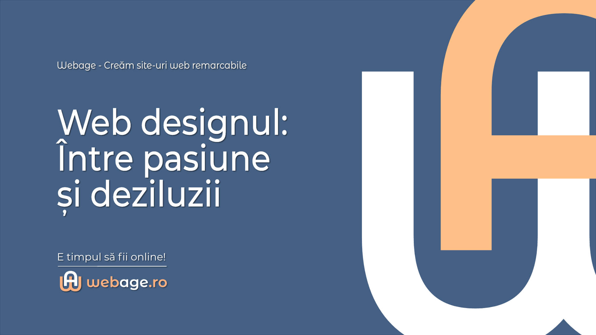 Web design profesional realizat de Webage.ro intre pasiune si rezultate concrete pentru afaceri